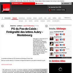 PS du Pas-de-Calais : l'intégralité des lettres Aubry - Montebourg