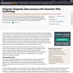Integrate disparate data sources with Semantic Web technology