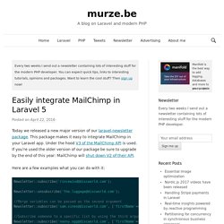 Easily integrate MailChimp in Laravel 5 - murze.be