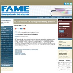 READS is Florida's K-12 integrated reading guidelines - Florida Association for Media in Education