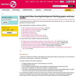 Integrated Urban Housing Development Working papers and case studies