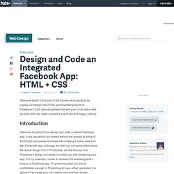Design and Code an Integrated Facebook App: HTML + CSS