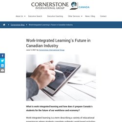 Work-Integrated Learning’s Future in Canadian Industry
