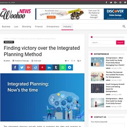 Finding victory over the Integrated Planning Method