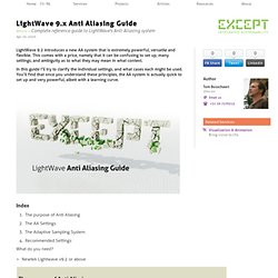 LightWave 9.x Anti Aliasing Guide - Complete reference guide to LightWave's Anti Aliasing system