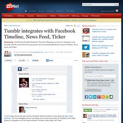 Tumblr integrates with Facebook Timeline, News Feed, Ticker