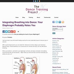 Integrating Breathing into Dance, part 1: Your Diaphragm Probably Hates You