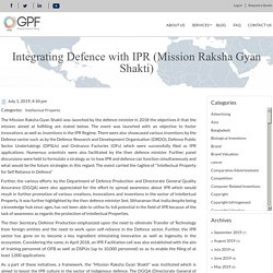 Integrating Defence with IPR (Mission Raksha Gyan Shakti)