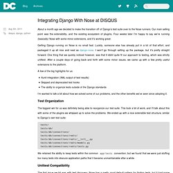 Integrating Django with Nose at DISQUS by David Cramer