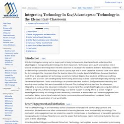 Integrating Technology In K12/Advantages of Technology in the Elementary Classroom