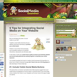 9 Tips for Integrating Social Media on Your Website