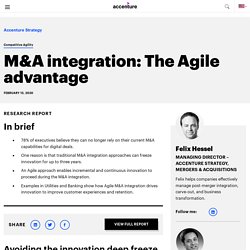 M&A integration: The Agile advantage