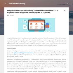 Integration of Background Screening Services and Solutions with ATS to Augment Growth of Applicant Tracking System (ATS) Market