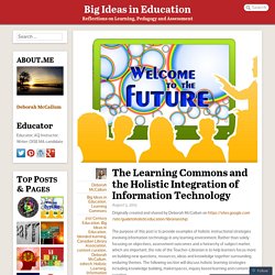 The Learning Commons and the Holistic Integration of Information Technology