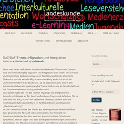 DaZ/DaF-Thema: Migration und Integration – landeskunde