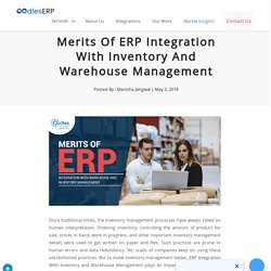 Merits of ERP Integration With Inventory And Warehouse Management