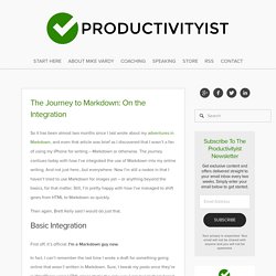 The Journey to Markdown: On the Integration — Productivityist