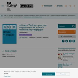 Le Design Thinking : pour une intégration des TICe dans la scénarisation pédagogique