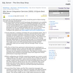 SQL Server Integration Services (SSIS) 10 Quick Best Practices - SQL Server - The One Stop Shop