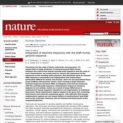Integration of telomere sequences with the draft human genome sequence : Article : Nature