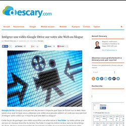 Intégrez une vidéo Google Drive sur votre site Web ou blogue