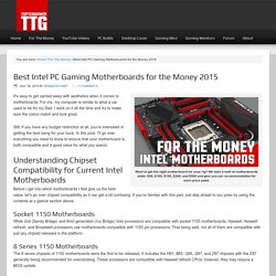 Best Intel Gaming Motherboards for the Money 2015