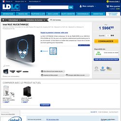 Intel NUC NUC8i7HNKQC - PC de bureau Intel sur LDLC.com