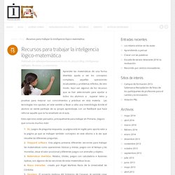 Recursos para trabajar la inteligencia lógico-matemática