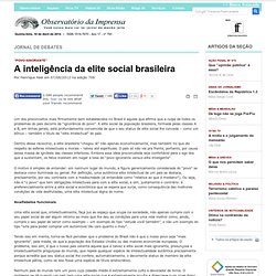 A inteligência da elite social brasileira