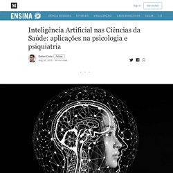 Inteligência Artificial nas Ciências da Saúde: aplicações na psicologia e psiquiatria