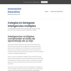 Colegios en Zaragoza: Inteligencias múltiples - Innovacion Educativa