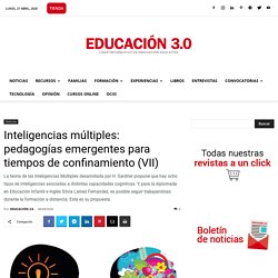 Inteligencias múltiples: pedagogías emergentes (VII)