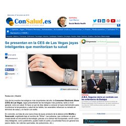 Se presentan en la CES de Las Vegas joyas inteligentes que monitorizan tu salud