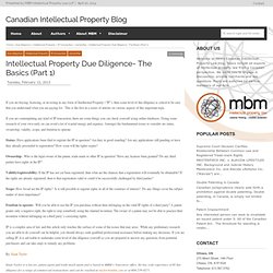 Canadian Intellectual Property Blog: Intellectual Property Due Diligence- The Basics (Part 1)