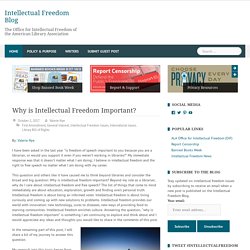 Why is Intellectual Freedom Important?