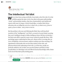The Intellectual Yet Idiot – INCERTO – Medium