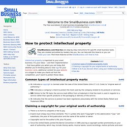 How to protect intellectual property - SmallBusiness.com: The free small business wiki sourcebook