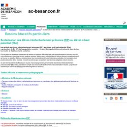 Scolarisation des élèves intellectuellement précoces (EIP) ou élèves à haut potentiel (Ehp) - Rectorat de l'académie de Besançon - ASH