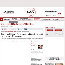 Jean-Paul Isson (VP Monster): l'intelligence et l'action avec l'analytique