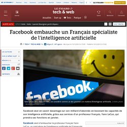 Facebook embauche un Français spécialiste de l'intelligence artificielle