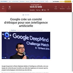Google crée un comité d'éthique pour son intelligence artificielle