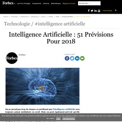 Intelligence Artificielle : 51 Prévisions Pour 2018
