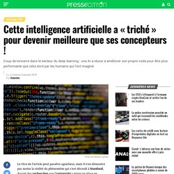 Cette intelligence artificielle a "triché" pour devenir meilleure que ses concepteurs !