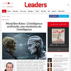 Monji Ben Raies : L’intelligence artificielle, une révolution de l’intelligence