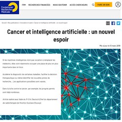 Cancer et intelligence artificielle : un nouvel espoir