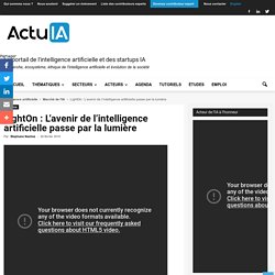 LightOn : L'avenir de l'intelligence artificielle passe par la lumière