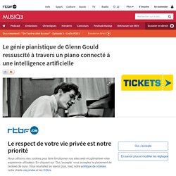 Le génie pianistique de Glenn Gould ressuscité à travers un piano connecté à une intelligence artificielle