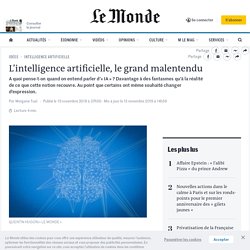 L’intelligence artificielle, le grand malentendu