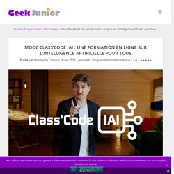 Mooc Class’Code IAI : une formation en ligne sur l’intelligence artificielle pour tous