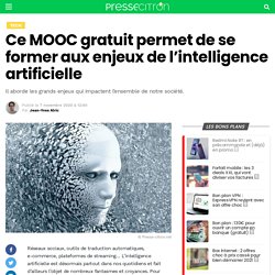 Ce MOOC gratuit permet de se former aux enjeux de l’intelligence artificielle